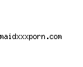 maidxxxporn.com
