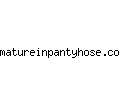 matureinpantyhose.com
