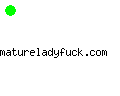 matureladyfuck.com