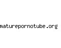 maturepornotube.org