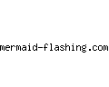 mermaid-flashing.com
