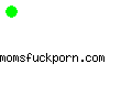 momsfuckporn.com