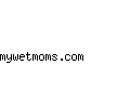 mywetmoms.com