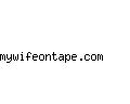 mywifeontape.com