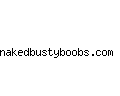 nakedbustyboobs.com