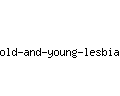 old-and-young-lesbians.net