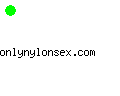 onlynylonsex.com