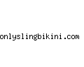 onlyslingbikini.com
