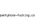 pantyhose-fucking.com