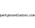 pantyhosedladies.com