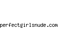 perfectgirlsnude.com