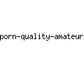 porn-quality-amateur.com