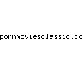 pornmoviesclassic.com