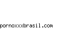 pornoxxxbrasil.com
