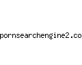 pornsearchengine2.com