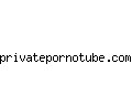 privatepornotube.com