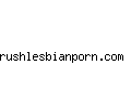rushlesbianporn.com