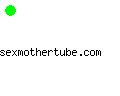 sexmothertube.com
