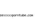 sexxxxxporntube.com