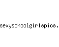 sexyschoolgirlspics.com