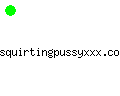 squirtingpussyxxx.com