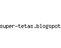 super-tetas.blogspot.com