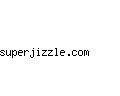 superjizzle.com