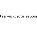 teenfuckpictures.com