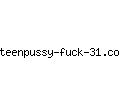 teenpussy-fuck-31.com