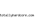 totallyhardcore.com