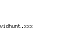 vidhunt.xxx