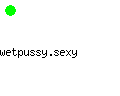 wetpussy.sexy