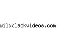 wildblackvideos.com