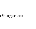x3blogger.com