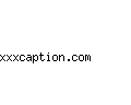 xxxcaption.com