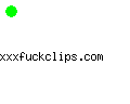 xxxfuckclips.com
