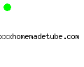xxxhomemadetube.com