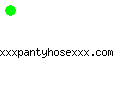 xxxpantyhosexxx.com