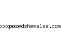 xxxposedshemales.com