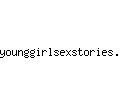 younggirlsexstories.com