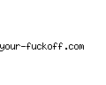 your-fuckoff.com