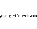 your-girlfriends.com