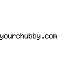 yourchubby.com