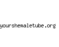 yourshemaletube.org